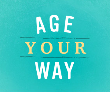 The Blueprint To Age Your Way